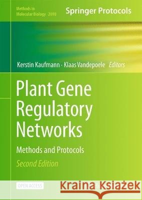 Plant Gene Regulatory Networks  9781071633533 Springer US