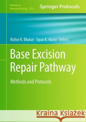 Base Excision Repair Pathway  9781071633724 Springer US