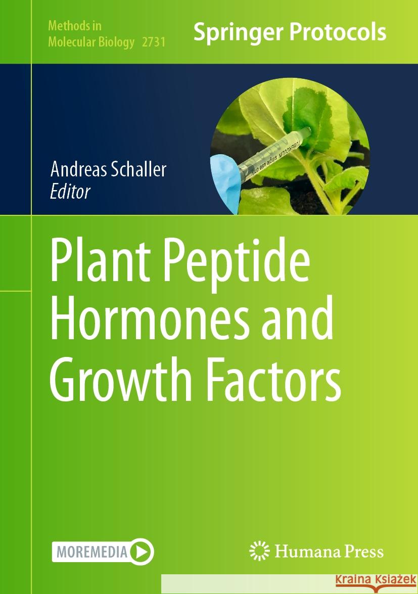 Plant Peptide Hormones and Growth Factors Andreas Schaller 9781071635100 Humana