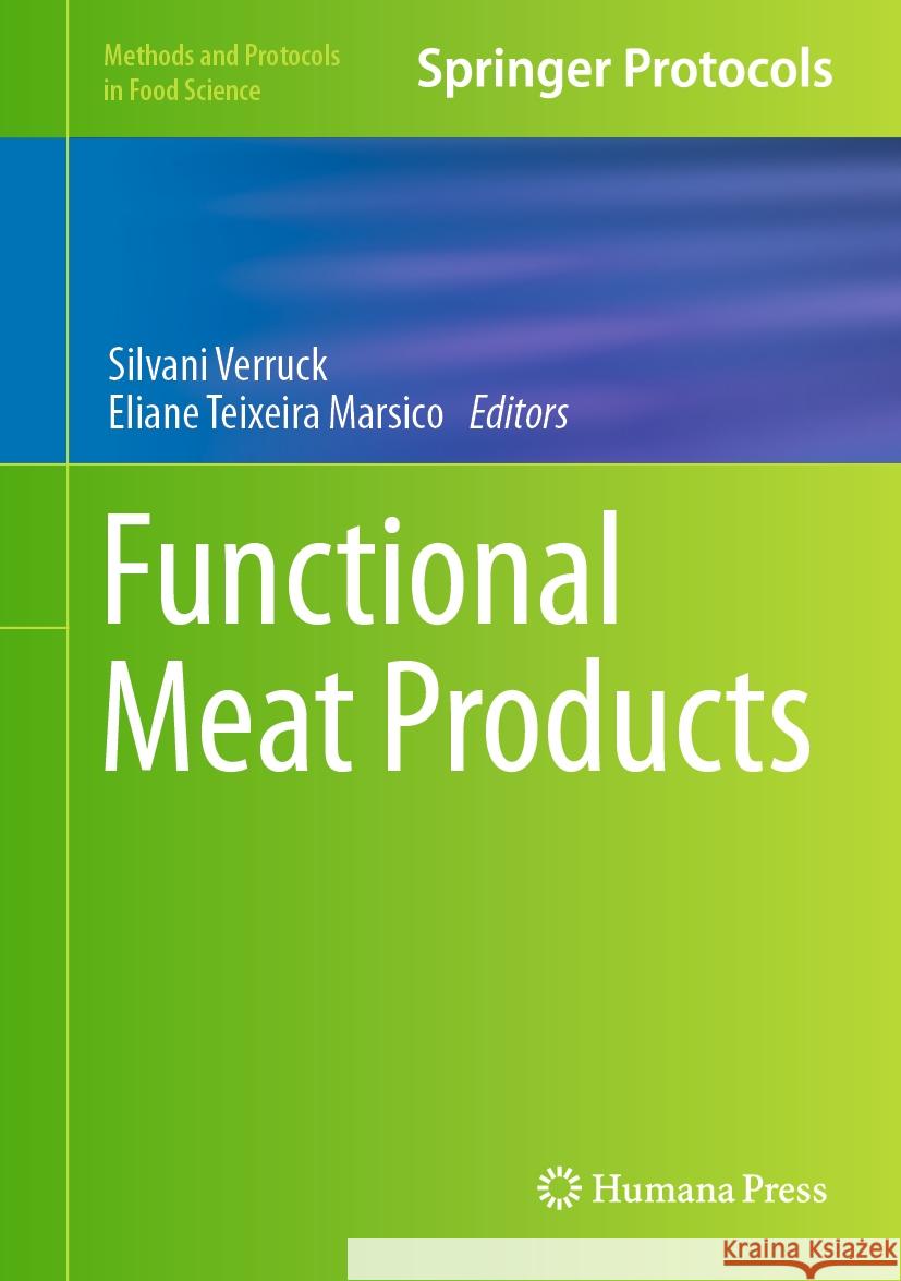 Functional Meat Products Silvani Verruck Eliane Teixeir 9781071635728 Humana