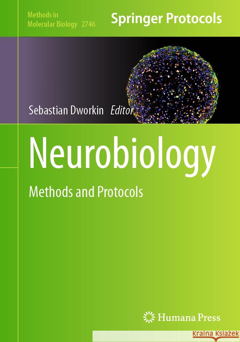 Neurobiology: Methods and Protocols Sebastian Dworkin 9781071635841