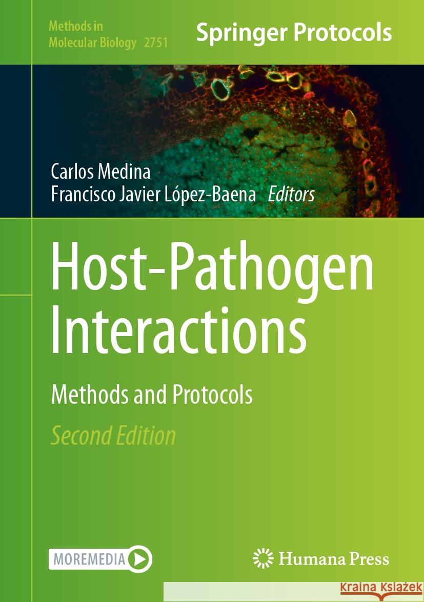 Host-Pathogen Interactions: Methods and Protocols Carlos Medina Francisco Javier L?pez-Baena 9781071636169