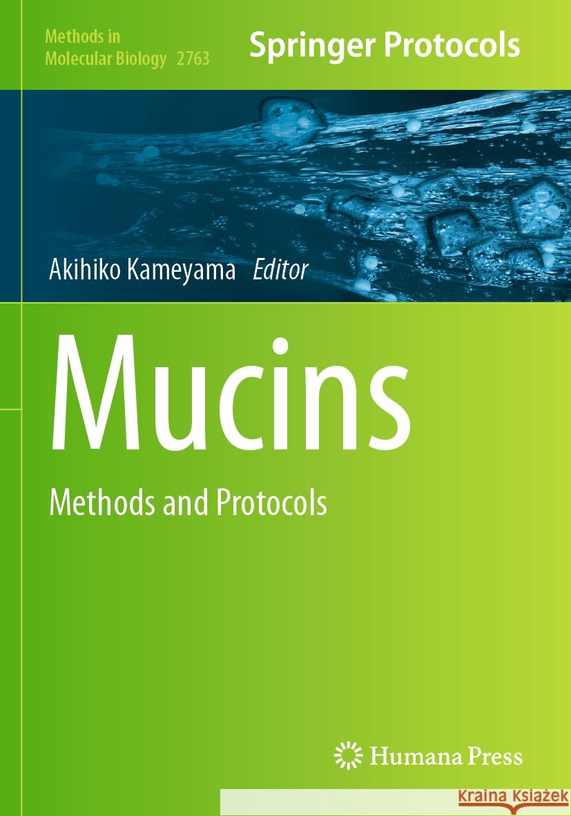Mucins: Methods and Protocols Akihiko Kameyama 9781071636725