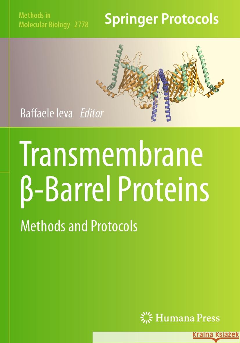 Transmembrane β-Barrel Proteins  9781071637364 Springer US