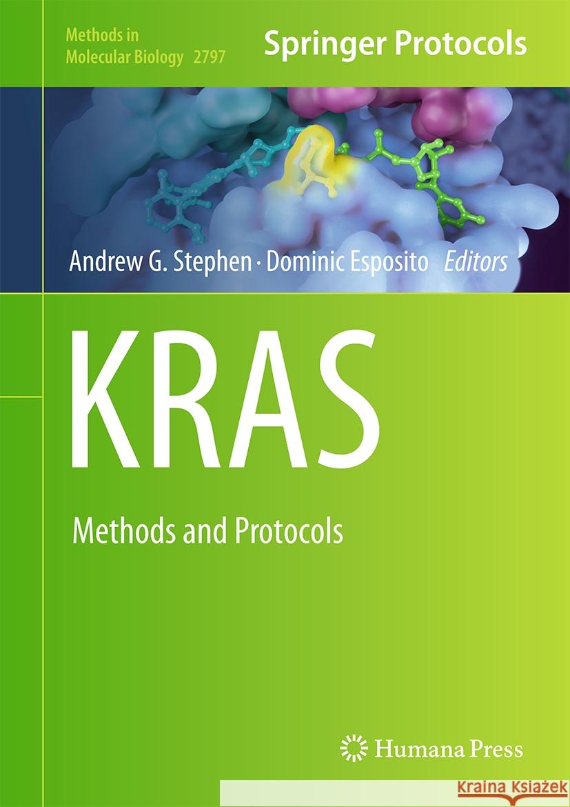 Kras: Methods and Protocols Andrew G. Stephen Dominic Esposito 9781071638217 Humana