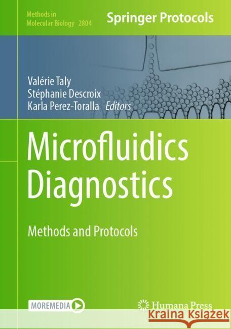 Microfluidics Diagnostics: Methods and Protocols Val?rie Taly St?phanie Descroix Karla Perez-Toralla 9781071638491 Humana