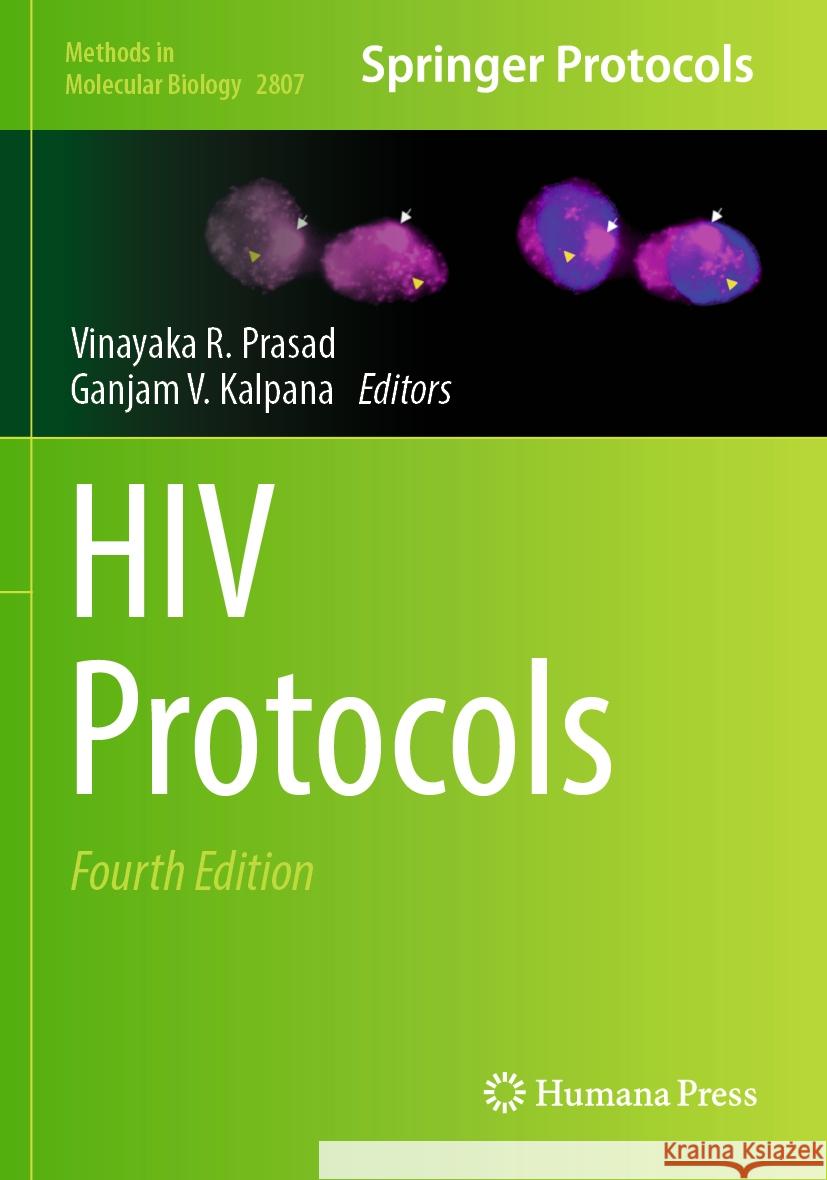 HIV Protocols Vinayaka R. Prasad Ganjam V. Kalpana 9781071638644 Humana