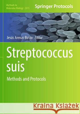 Streptococcus suis  9781071639009 Springer US