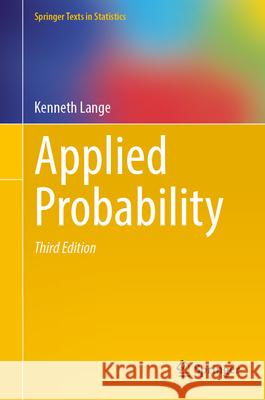 Applied Probability Kenneth Lange 9781071641712 Springer