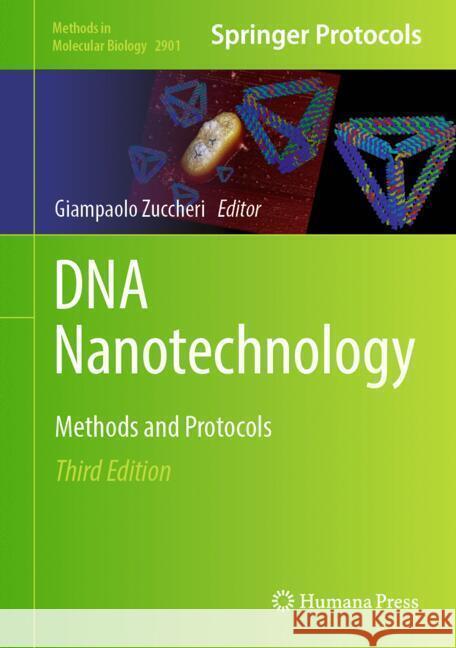 DNA Nanotechnology: Methods and Protocols Giampaolo Zuccheri 9781071643938