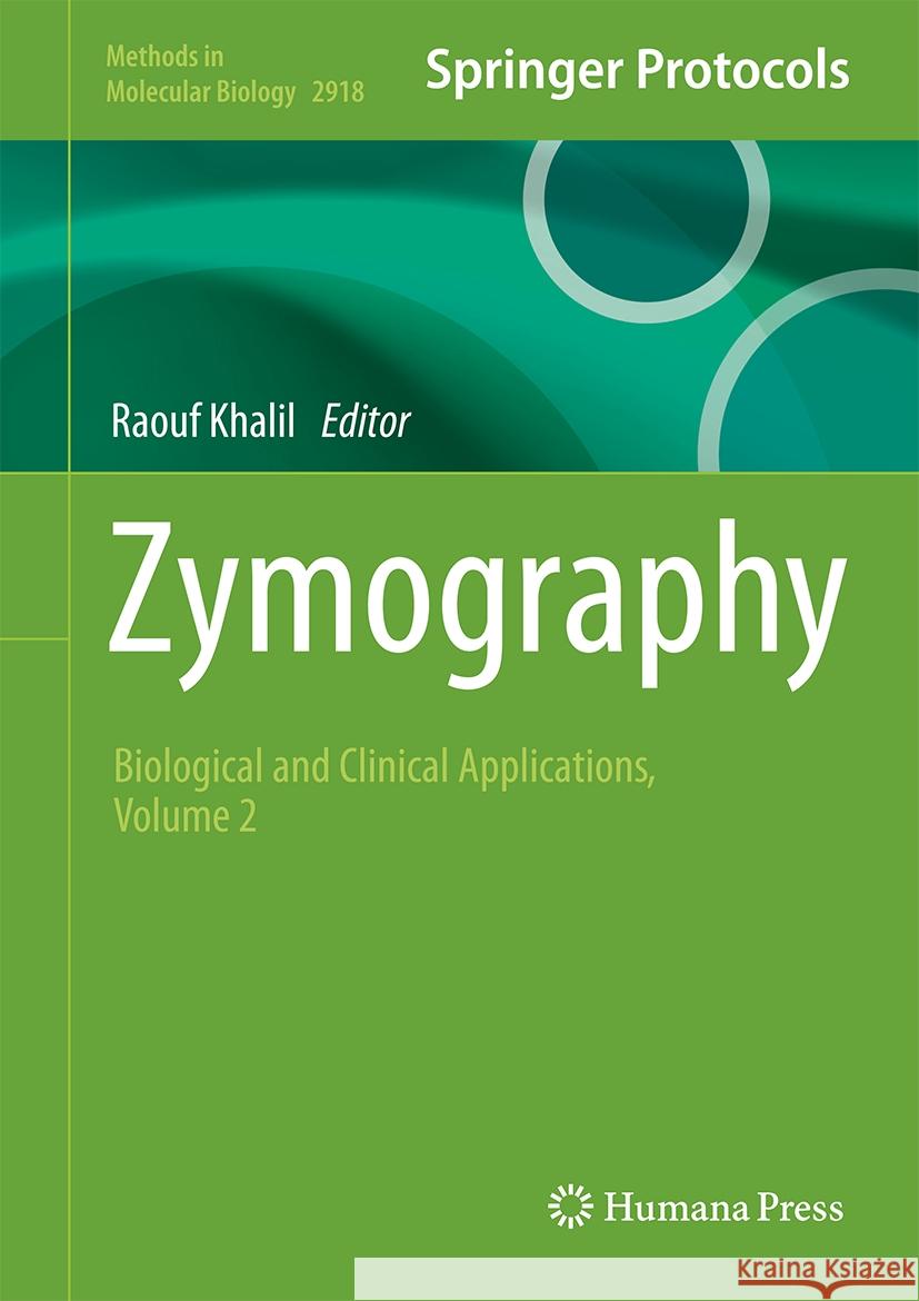 Zymography: Biological and Clinical Applications, Volume 2 Raouf Khalil 9781071644812