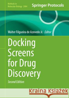 Docking Screens for Drug Discovery Walter Filgueira d 9781071649480 Humana