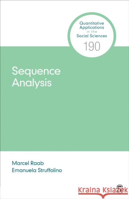 Sequence Analysis Marcel Raab Emanuela Struffolino 9781071801888 SAGE Publications Inc