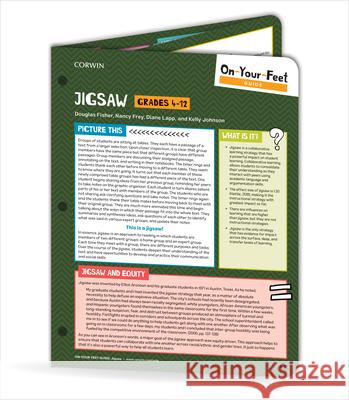 On-Your-Feet Guide: Jigsaw, Grades 4-12 Douglas Fisher Nancy Frey Diane K. Lapp 9781071804186 Corwin Publishers