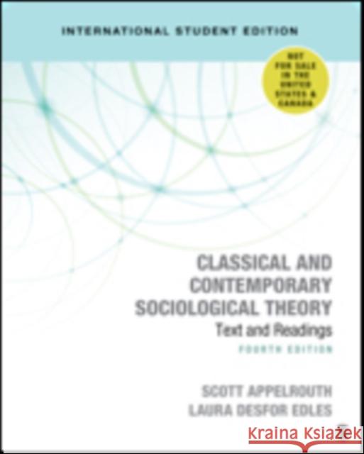 Classical and Contemporary Sociological Theory - International Student Edition Laura D. Edles 9781071808481 SAGE Publications Inc