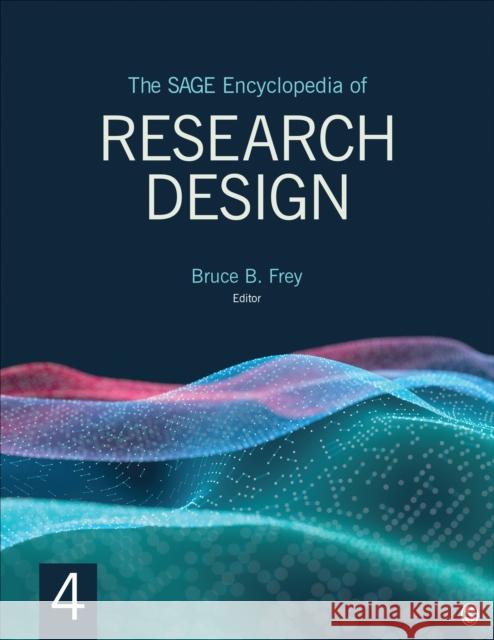 The SAGE Encyclopedia of Research Design  9781071812129 SAGE Publications Inc