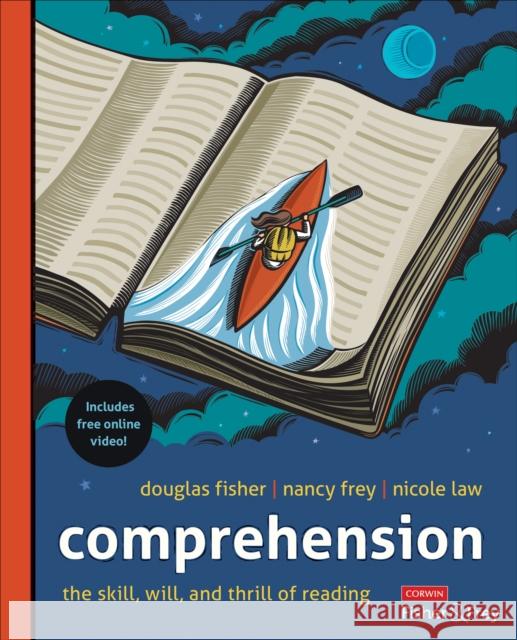 Comprehension [Grades K-12]: The Skill, Will, and Thrill of Reading Fisher, Douglas 9781071812839 Corwin Publishers