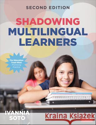 Shadowing Multilingual Learners Ivannia Soto 9781071818589