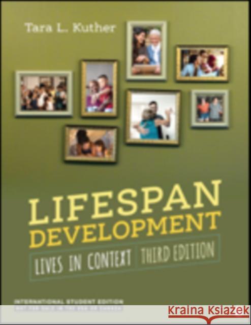 Lifespan Development - International Student Edition: Lives in Context Tara L. Kuther 9781071870655