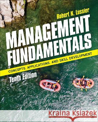 Management Fundamentals: Concepts, Applications, and Skill Development Robert N. Lussier 9781071891377 Sage Publications, Inc