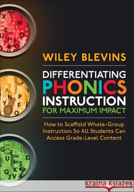 Differentiating Phonics Instruction for Maximum Impact Wiley Blevins 9781071894279