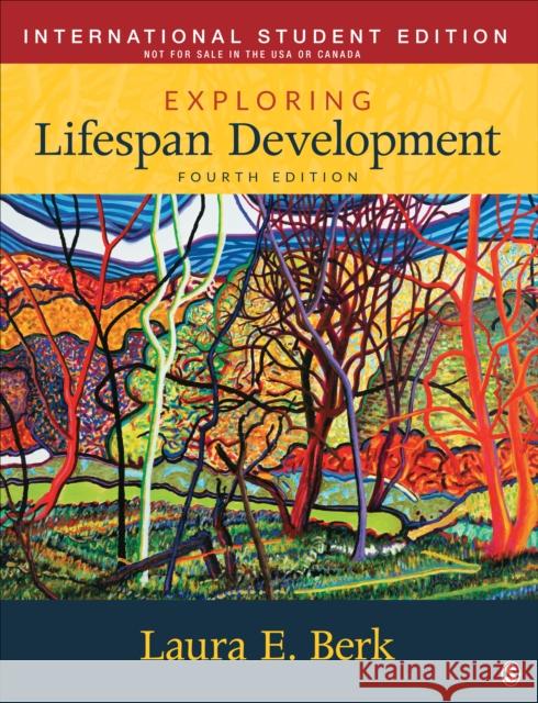 Exploring Lifespan Development - International Student Edition Laura E. Berk 9781071897065 SAGE Publications Inc