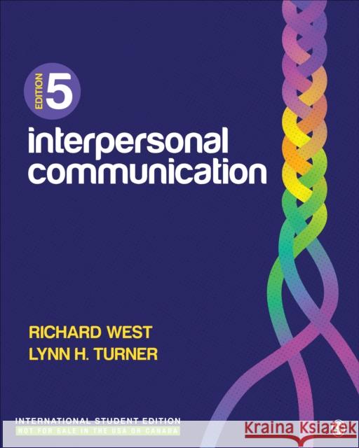 Interpersonal Communication - International Student Edition Lynn H Turner 9781071897140