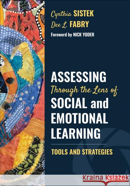 Assessing Through the Lens of Social and Emotional Learning Dee L. Fabry 9781071907412 Sage Publications Inc Ebooks