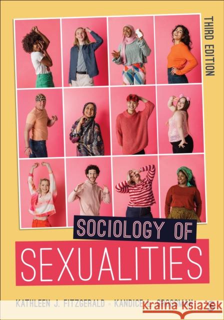 Sociology of Sexualities Kandice L. Grossman 9781071918234 Sage Publications Inc Ebooks