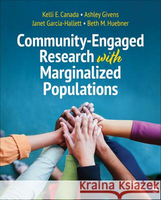 Community-Engaged Research with Marginalized Populations Beth M. Huebner 9781071918371