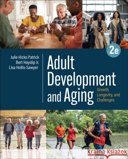 Adult Development and Aging Lisa Hollis-Sawyer 9781071955598