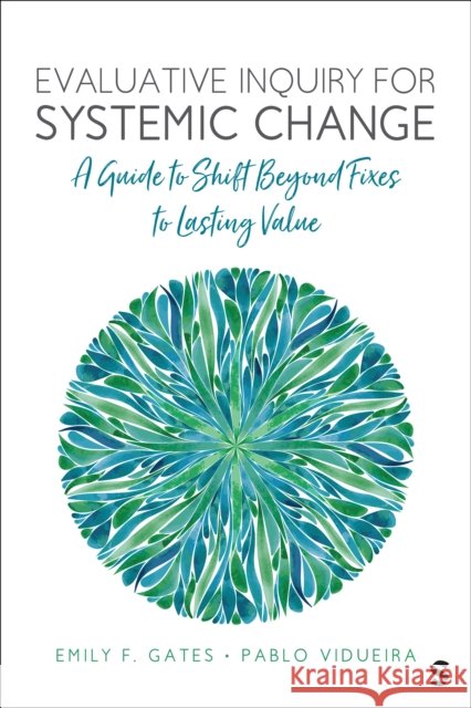 Evaluative Inquiry for Systemic Change Pablo Vidueira 9781071960240