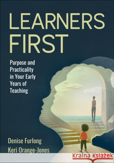 Learners First Keri Orange-Jones 9781071964286 SAGE Publications Inc
