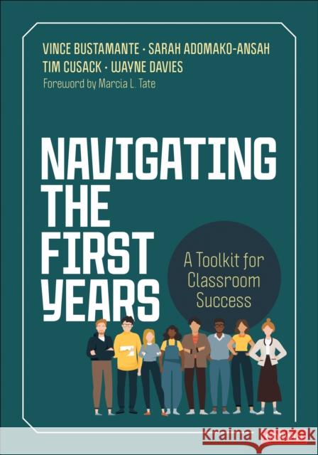 Navigating the First Years: A Toolkit for Classroom Success Wayne Davies 9781071973622