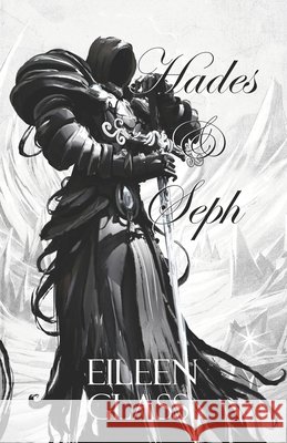 Hades & Seph Eileen Glass 9781072012504