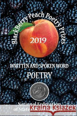 BlackBerry Peach Poetry Prizes 2019 Joseph Cavanaugh Gary Broughman Joseph Cavanaugh 9781072015642 Independently Published