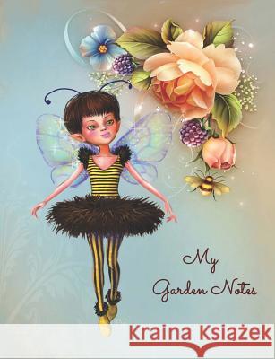 My Garden Notes Linda M. Heller Heller 9781072068099 Independently Published