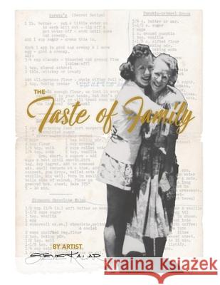 The Taste of Family Stephen Kalar 9781072200437 Independently Published