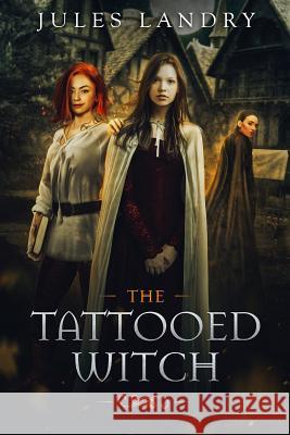 The Tattooed Witch Jules Landry 9781072204671 Independently Published