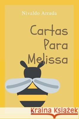 Cartas para Melissa: Gravidez Nivaldo Pereira d 9781072211921 Independently Published