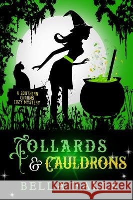 Collards & Cauldrons Bella Falls 9781072250487