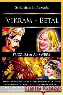 Vikram Betal: Puzzles and Answers Sivkishen Ji 9781072272533 Independently Published