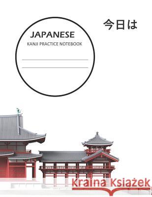 Kanji Practice Notebook: Genkouyoushi Paper Notebook To Learn Japanese Writing - 8.5x11 - 100 Pages Life Learnings 9781072277347