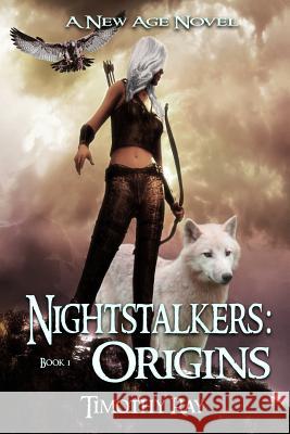 Nightstalkers: Origins Timothy a. Ray 9781072384847 Independently Published