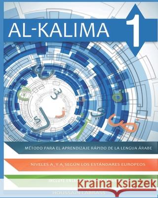 Alkalima: Método para el aprendizaje rápido de la lengua árabe Houssain Labrass 9781072454885