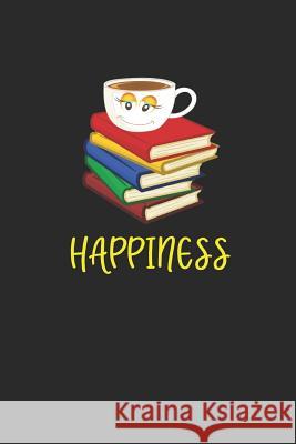 Happiness: Coffee + Books = Happiness Arlington Wells 9781072517849