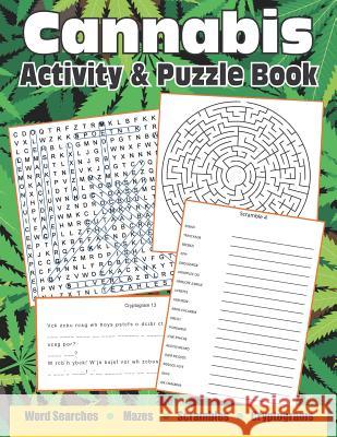 Cannabis Activity And Puzzle Book 420 Puzzles 9781072555551 Independently Published