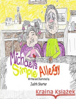 Michael's Simple Allergy Judith Shorter 9781072568599