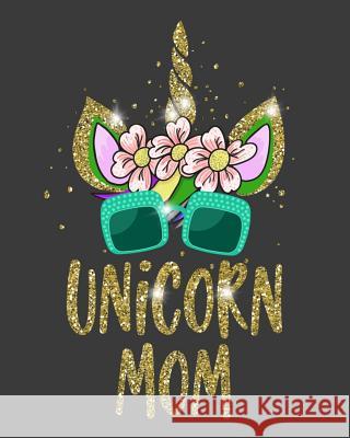 Unicorn Mom Tricori Series 9781072570066 Independently Published