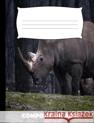 Composition Book: Rhinoceros Composition Notebook Wide Ruled Pinnacle Novelty Publishing 9781072626916 Independently Published